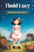 Timid Lucy by Sarah Schoonmaker Baker