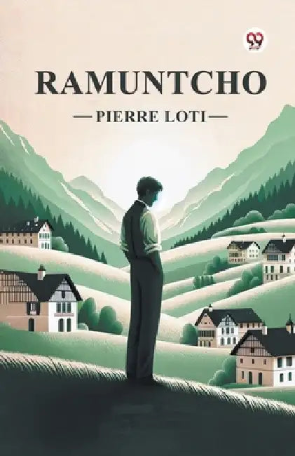 Ramuntcho by Pierre Loti