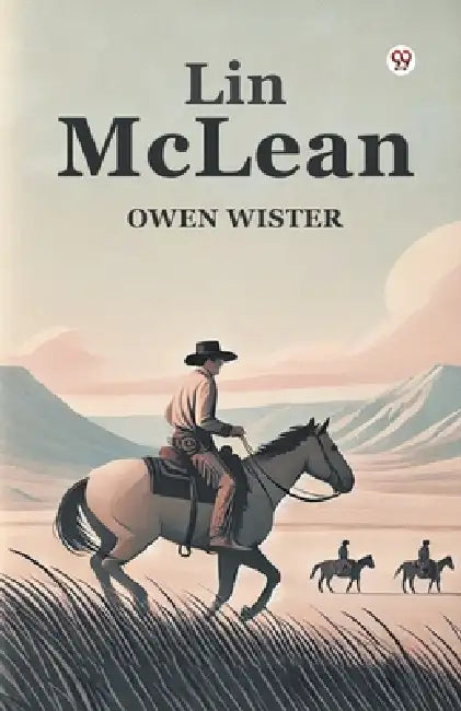 Lin McLean by Owen Wister