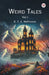 Weird Tales Vol. I by E. T. a. Hoffmann