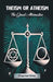 Theism or Atheism The Great Alternative by Chapman Cohen