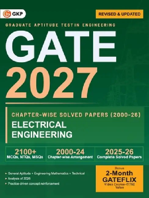GATE 2027 Electrical Engineering 27 Years' Chapter-Wise Solved Papers (2000-2026) Previous Year Questions with Detailed Solutions By GKP by G. K. Publications(p)Ltd