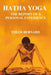 Hatha Yoga: The Report of A Personal Experience by Theos Bernard