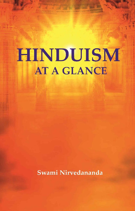 Hinduism At A Glance by Swami Nirvedananda