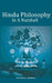 Hindu Philosophy In A Nutshell by Edward B. Warman