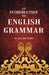 An Introduction To English Grammar by W. Jillard Hort