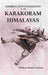 Climbing and Exploration In The Karakoram Himalayas by William Martin Conway
