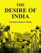 The Desire of India by Surendra Kumar DattaÂ 