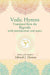 Vedic Hymns Translated From The Rigveda With Introduction and Notes by Editor and Translator: Edward J. Thomas