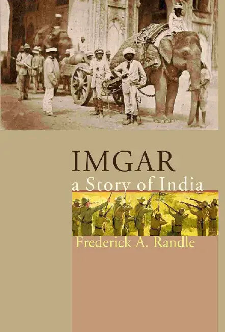 Imgar A Story of India by Frederick A. Randle