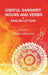 Useful Sanskrit Nouns and Verbs In English Letters by Compiler: Charles Johnston