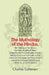 The Mythology of The Hindus: With Notices of The Various Mountain and Island Tribes, Inhabiting The Two Peninsulas of India and The Neighbouring Islandsâ€¦. by Charles Coleman