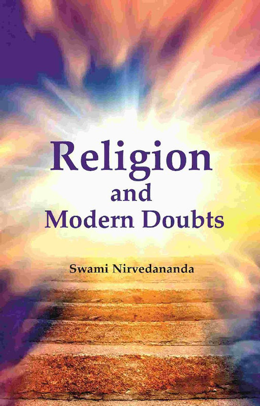 Religion and Modern Doubts by Swami Nirvedananda