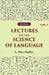 Lectures on The Science of Language by F. Max Muller