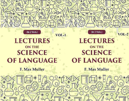 Lectures on The Science of Language by F. Max Muller