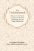 The Tarkakaumudi: Being An Introduction To The Principles of The Vaisheshika and The NyÄya Philosophies by Laugakshi Bhaskara, Editor: Manilal Nabhubhai Dvivedi
