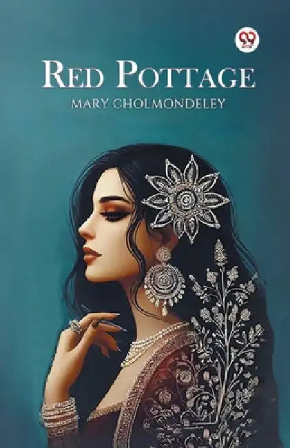 Red Pottage by Mary Cholmondeley