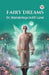 Fairy Dreams Or, Wanderings In Elf-Land by Jane G. Austin