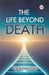 The Life Beyond Death by Yogi Ramacharaka