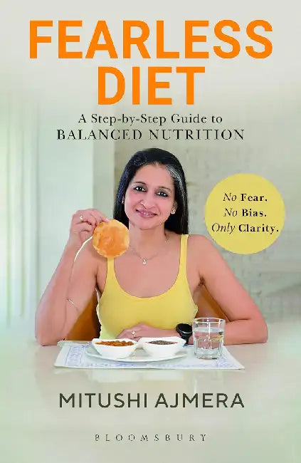Fearless Diet by Mitushi Ajmera