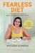 Fearless Diet by Mitushi Ajmera