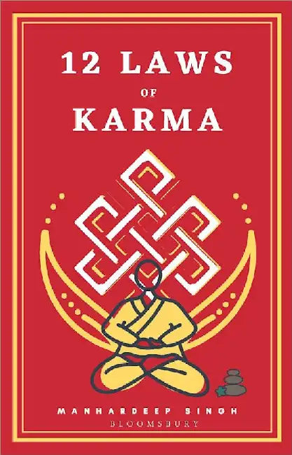 12 Laws Of Karma by Manhardeep Singh