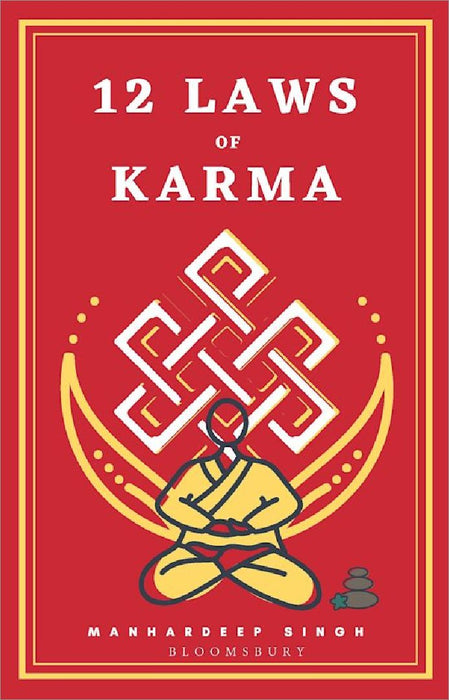 12 Laws Of Karma by Manhardeep Singh