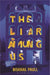 The Liar Among Us by Bishhal Paull