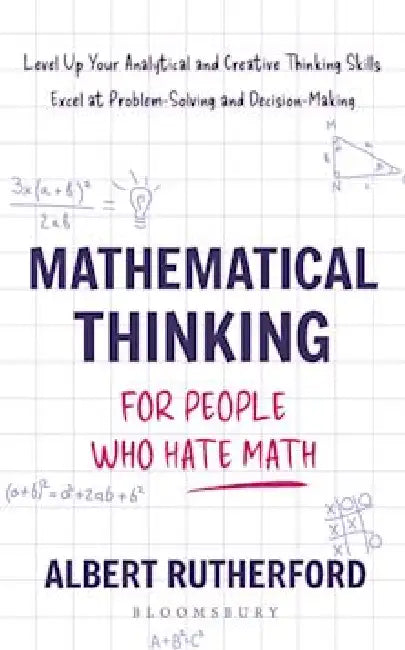 Mathematical Thinking by Albert Rutherford