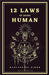 12 Laws Of Being Human by Manhardeep Singh