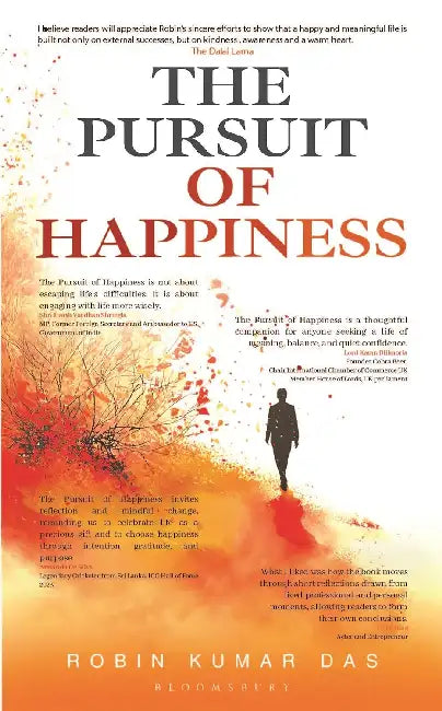 The Pursuit Of Happiness by Robin Kumar Das