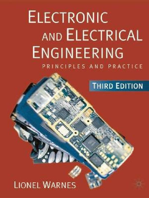 Electronic and Electrical Engineering by Lionel Warnes