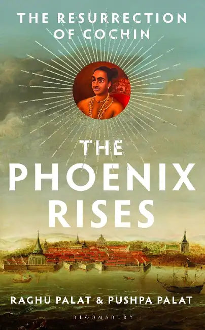 The Phoenix Rises by Raghu Palat