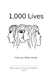 1,000 Lives by Tiffany Schultz