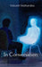 In Conversation by Vaisakh Mohandas