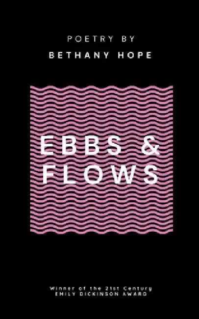Ebbs & Flows by Bethany Hope