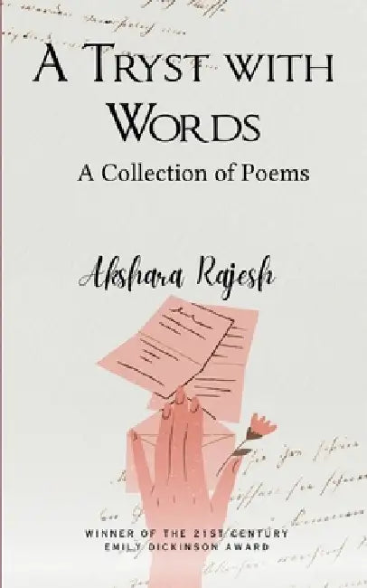 A Tryst with Words by Akshara Rajesh