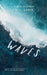 Waves by M. L. Kamin