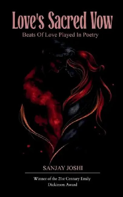 Love's Sacred Vow by Sanjay Joshi