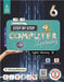 Step By Step Computer Learning 6 by Dr. Dheeraj Mehrotra