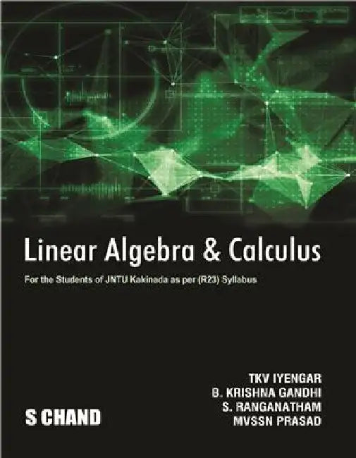 Linear Algebra And Calculus (JNTUK, R23) by M V S N Prasad