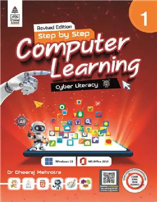 Step By Step Computer Learning 1 by Dr. Dheeraj Mehrotra