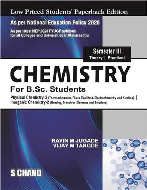 Chemistry For B. Sc. Students, Semester III [NEP Maharashtra] by Ravin Manohar Jugade