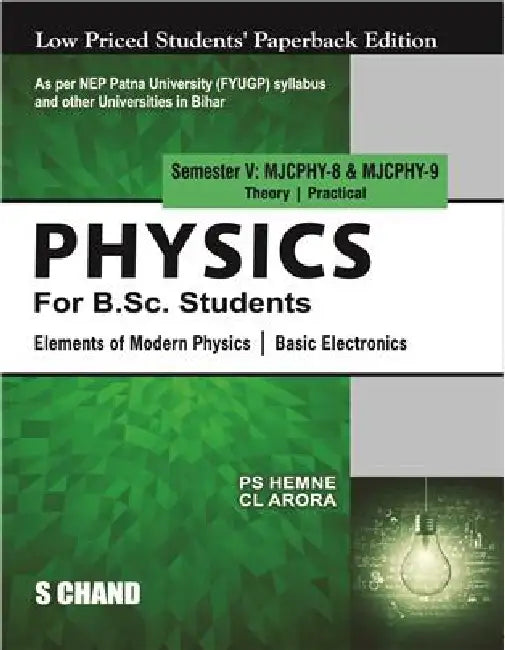 Physics For B.Sc. Students, Sem V (NEP Bihar) by C L Arora