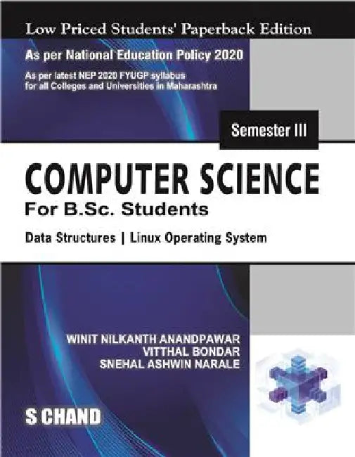 Computer Science For B.Sc. Students, Semester III (NEP Maharashtra) by Winit Nilkanth Anandpwar