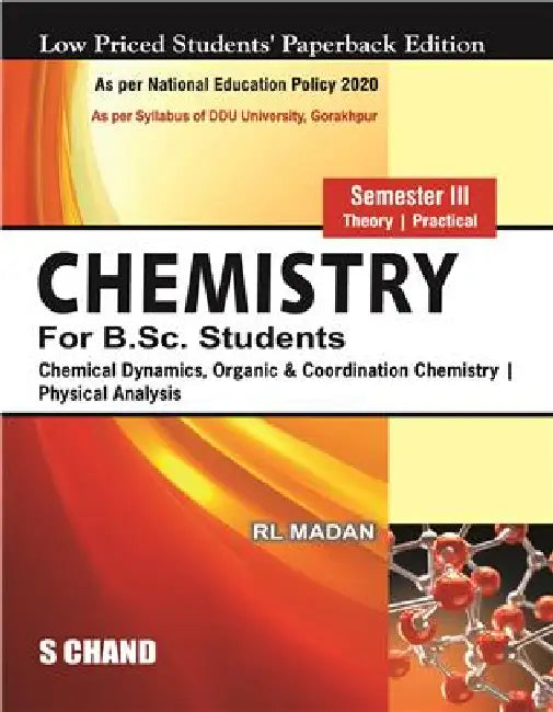 Chemistry For B.Sc. Students, Sem III (NEP Gorakhpur) by R L Madan