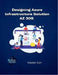 Designing Microsoft Azure Infrastructure Solution AZ 305 by Manish Soni