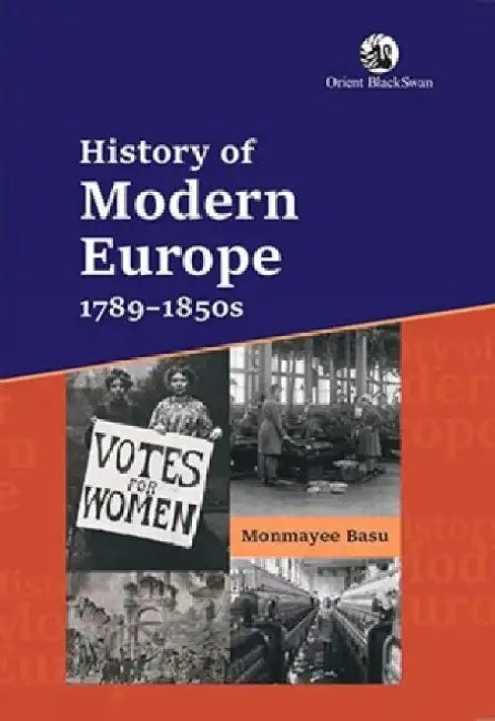 History of Modern Europe by Monmayee Basu