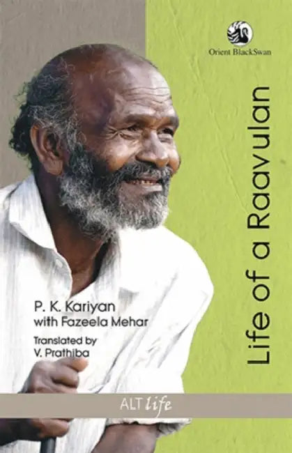 Life of a Raavulan  by P. K. Kariyan