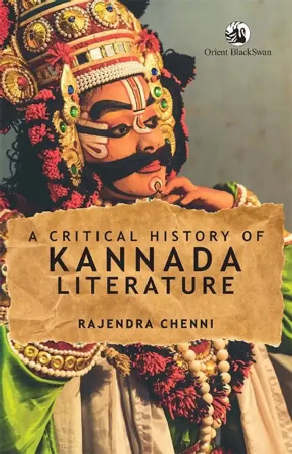 A Critical History of Kannada Literature  by E V Ramakrishnan